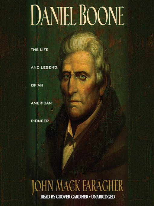 Title details for Daniel Boone by John Mack Faragher - Available